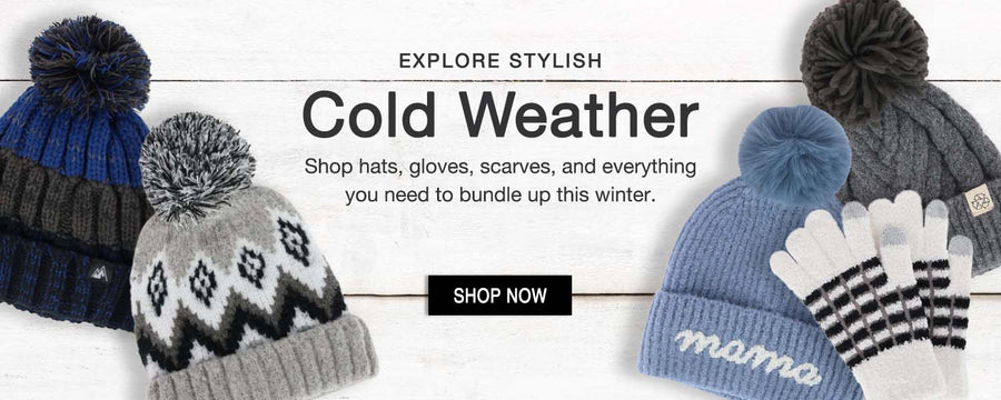 Explore stylish cold weather: shop hats, gloves, scarves and everything you need to bundle up this winter! width=