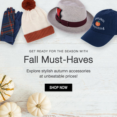 Get ready for the season with fall must-haves. Explore stylish autumn accessories at unbeatable prices! Shop now.